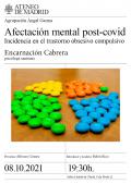 Afectación mental post-Covid, incidencia en el trastorno obsesivo compulsivo. Encarnación Cabrera