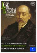 Centenario de Echegaray. Representación teatral