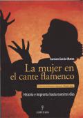 Cubierta "La mujer en el cante flamenco de Carmen García-Matos Alonso"