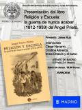 Presentación del libro "Religión y escuela: la guerra de nunca acabar (1812-1939)", de Ángel Prieto