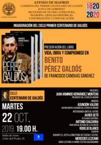 Centenario de Benito Pérez Galdós (1843-1920). El libro que se presenta el martes 22 de octubre "Vida, obra y compromiso en Benito Pérez Galdós" de Francisco Cánovas Sánchez