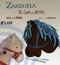Zarzuela “El día de Reyes” por Ópera Nova Producciones